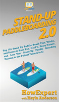 Stand Up Paddleboarding 2.0