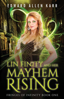 Lin Finity And Her Mayhem Rising