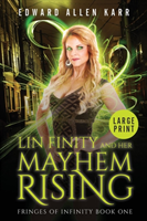 Lin Finity And Her Mayhem Rising