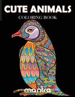 Cute Animals Coloring Book Coloring Book for Adults: Beautiful Designs for Stress Relief, Creativity, and Relaxation