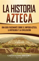 historia azteca