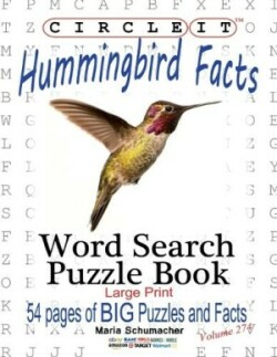 Circle It, Hummingbird Facts, Word Search, Puzzle Book