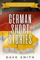 German Short Stories 8 Easy to Follow Stories with English Translation For Effective German Learning Experience