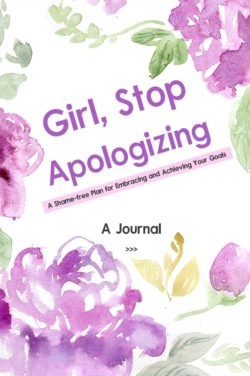 Journal For Girl, Stop Apologizing