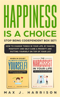 Happiness is a Choice - Stop Being Codependent Box Set!