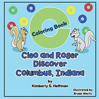 Cleo and Roger Discover Columbus, Indiana