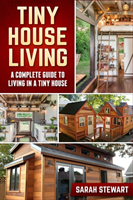 Tiny Home Living