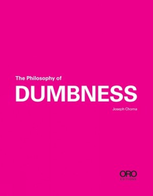 Philosophy of Dumbness