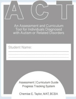 Assessment and Curriculum Tool (ACT)