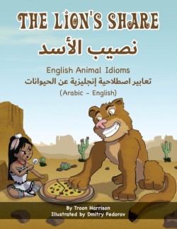 Lion's Share - English Animal Idioms (Arabic-English)