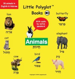 Animals Bilingual Hebrew and English Vocabulary Picture Book (with Audio by Native Speakers!)