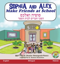 Sophia and Alex Make Friends at School