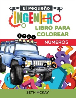 Pequeño Ingeniero - Libro Para Colorear - Números