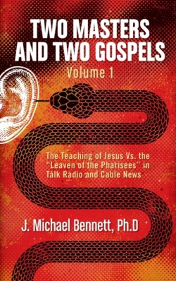 Two Masters and Two Gospels, Volume 1