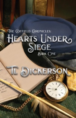 Coffield Chronicles - Hearts Under Siege