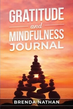 Gratitude and Mindfulness Journal