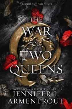 War of Two Queens (Blood and Ash Series 4)