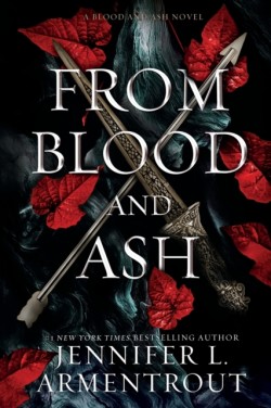 From Blood and Ash (Blood and Ash, Book 1)