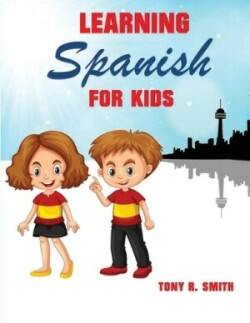 Learning Spanish for Kids Early Language Learning System