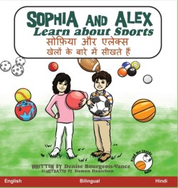 Sophia and Alex Learn About Sports
