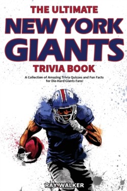 Ultimate New York Giants Trivia Book