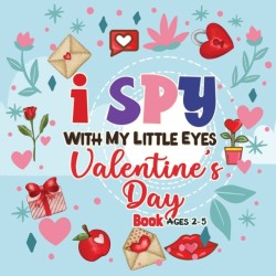 I Spy with my little eyes Valentine's Day Book for Ages 2-5