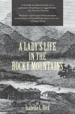Lady's Life in the Rocky Mountains (Warbler Classics)