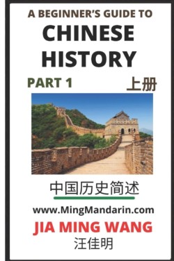 Beginner's Guide to Chinese History (Part 1)
