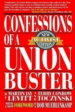 Confessions of a Union Buster