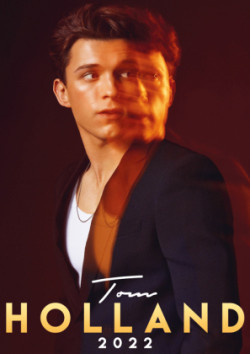 Tom Holland 2022 Calendar