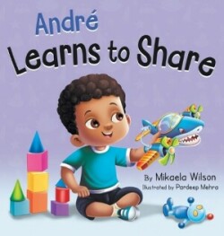 André Learns to Share