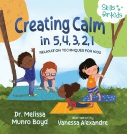 Creating Calm in 5, 4, 3, 2, 1