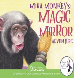 Mira Monkey's Magic Mirror Adventure