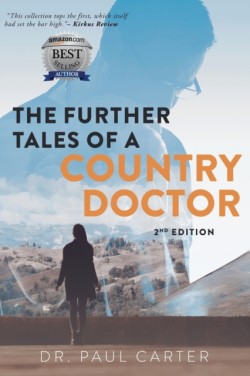 Further Tales of A Country Doctor