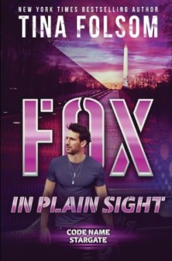 Fox in plain Sight (Code Name Stargate #2)
