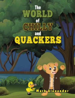 World of Chilly and Quackers