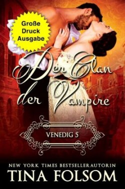 Clan der Vampire - Venedig 5 (Große Druckausgabe)