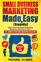 SMALL BUSINESS MARKETING MADE  STUPIDLY