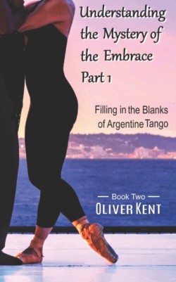 Understanding the Mystery of the Embrace Part 1