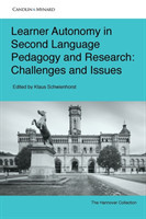 Learner Autonomy in Second Language Pedagogy and Research Challenges and Issues