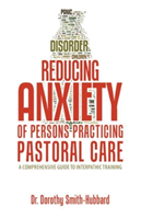 Reducing Anxiety of Persons Practicing Pastoral Care