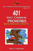 401 Vincy Caribbean Proverbs Amazing Expressions to Guide You