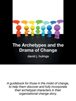 Archetypes and the Drama of Change
