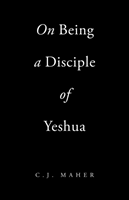 On Being a Disciple of Yeshua