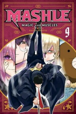 Mashle: Magic and Muscles, Vol. 9