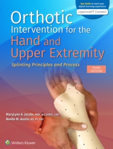 Orthotic Intervention for the Hand and Upper Extremity