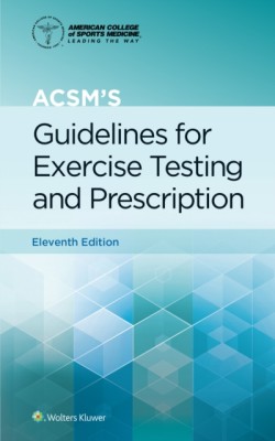ACSM's Guidelines for Exercise Testing and Prescription, 11th ed.