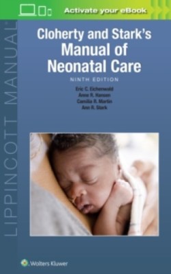 Cloherty and Stark's  Manual of Neonatal Care, 9th Ed.