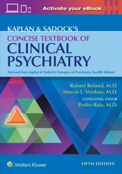 Kaplan & Sadock's Concise Textbook of Clinical Psychiatry, 5th Ed.