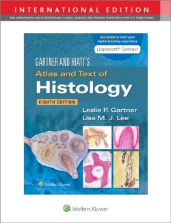Gartner & Hiatt's Atlas and Text of Histology, 8th Ed.